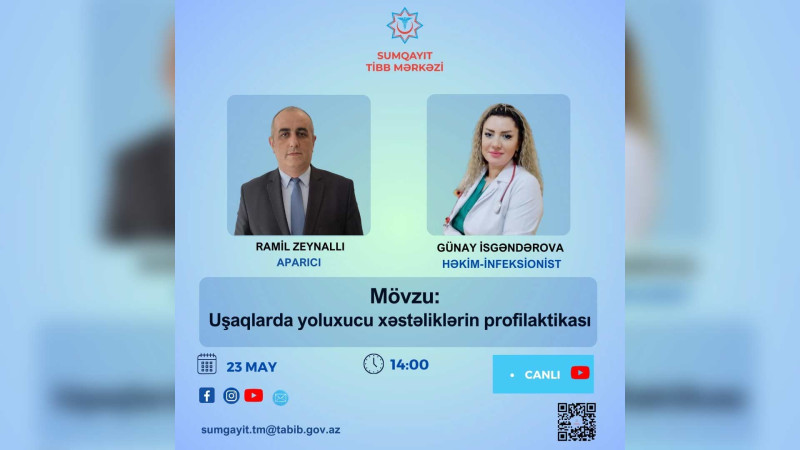 Uşaq həkimi canlı yayımda yoluxucu xəstəliklərin profilaktikasından danışacaq