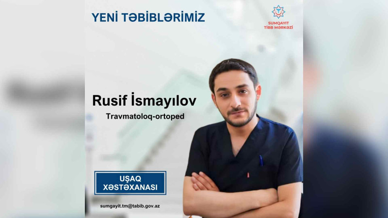 Gənc travmatoloq-ortoped Sumqayıtı seçdi