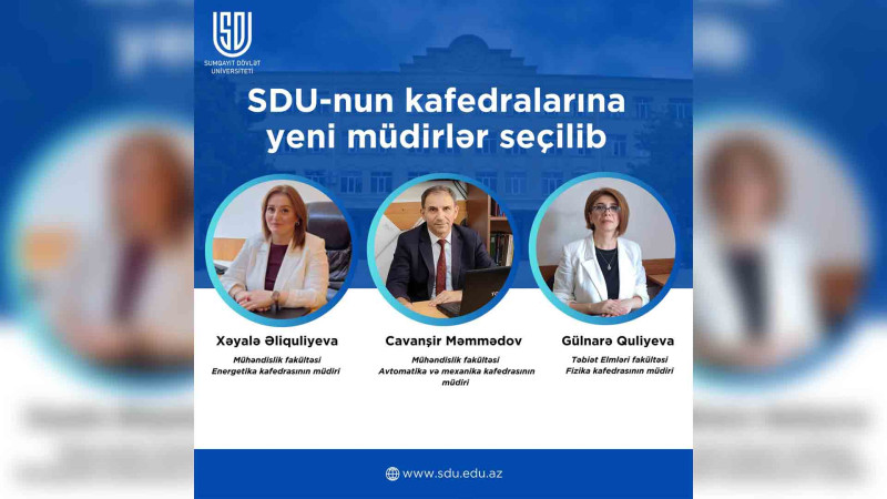 SDU-nun üç kafedrasına yeni təyinatlar olub
