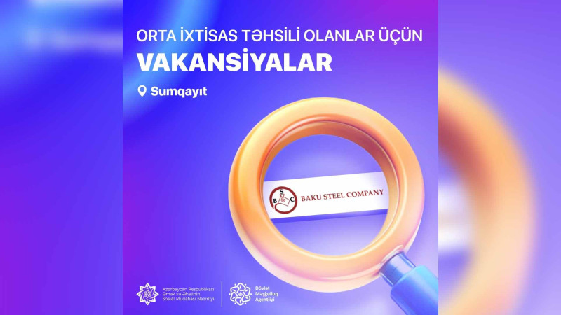 Orta ixtisas təhsili olanlar üçün iş var