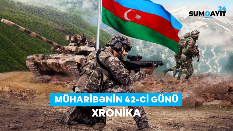 Vətən müharibəsinin 42-ci günü - Şanlı Qələbə yolu