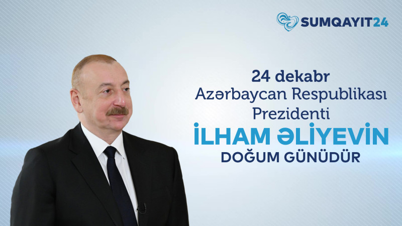 Prezident İlham Əliyevin doğum günüdür