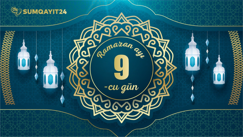 Ramazan ayının doqquzuncu gününün imsak, iftar və namaz vaxtları