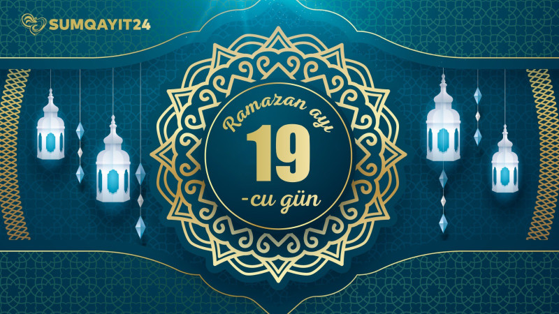 Ramazan ayının on doqquzuncu gününün imsak, iftar və namaz vaxtları