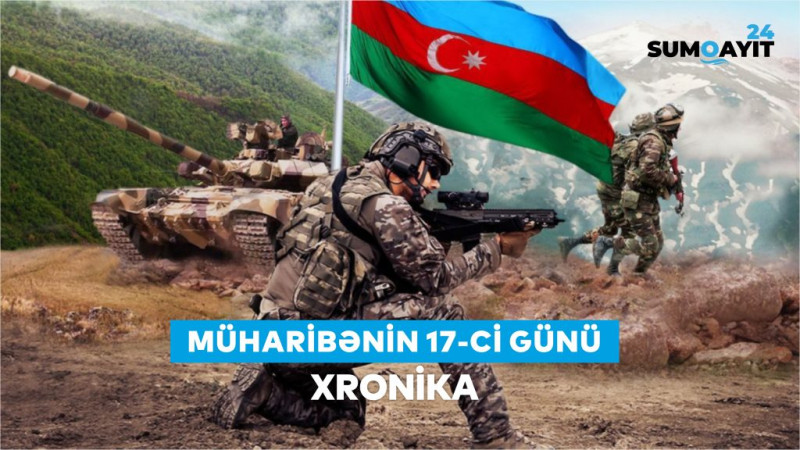 Vətən müharibəsinin 17-ci günü – 3 əsgərimiz xeyli düşmən texnikasını məhv edib