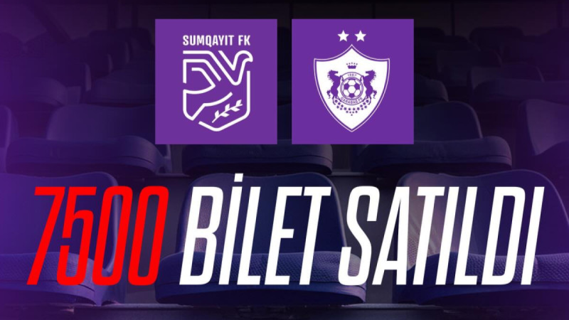 Sumqayıt - Qarabağ matçına 7500 bilet SATILIB