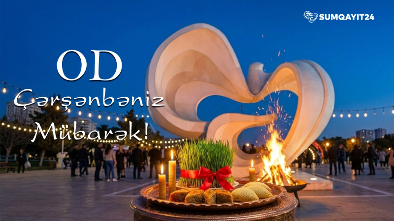 Bu gün Od çərşənbəsidir