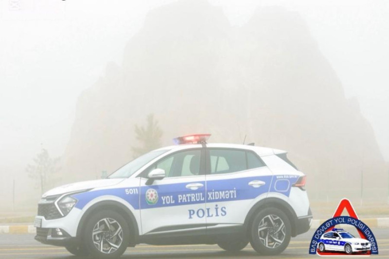 Yol polisindən dumanlı hava ilə bağlı MÜRACİƏT
