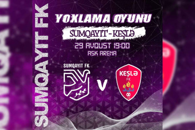 "Sumqayıt" FK "Keşlə" ilə yoxlama oyununda öz gücünü sınayacaq