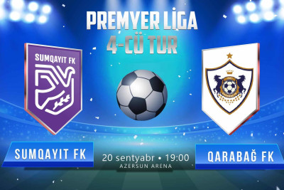 Azərbaycan Premyer liqasının 4-cü turunda "Sumqayıt" FK "Qarabağ" FK ilə üz-üzə gələcək