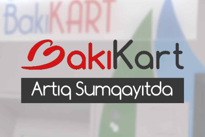 Sumqayıtda "BakıKart"dan istifadə olunacaq