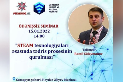 Sumqayıt: "STEAM texnologiyaları əsasında tədris prosesinin qurulması" mövzusunda seminar keçiriləcək