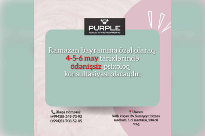 Ramazan bayramı ilə əlaqədar ödənişsiz psixoloq konsultasiyası keçiriləcək