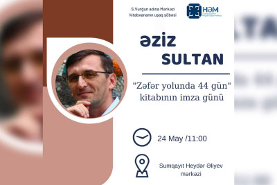 "Zəfər yolunda 44 gün" adlı kitabın müəllifi imza günü keçirəcək