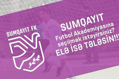 Futbol Akademiyasına gənc futbolçuların seçiminə başlanılır