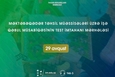 İşə qəbul olmaq istəyən tərbiyəçi-müəllimlərin imtahanı başlayır
