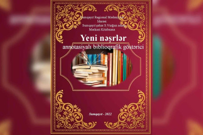 Mərkəzi kitabxanada “Yeni nəşrlər” adlı biblioqrafik göstərici tərtib edilib