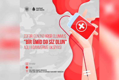 Zəfər Gününə həsr olunmuş qanvermə aksiyası keçiriləcək