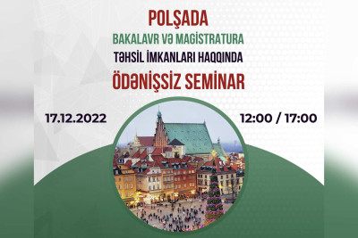 Polşada oxumaq istəyənlər üçün pulsuz seminar olacaq