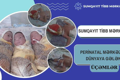 Sumqayıt tibb müəssisəsində üçəm dünyaya göz açıb