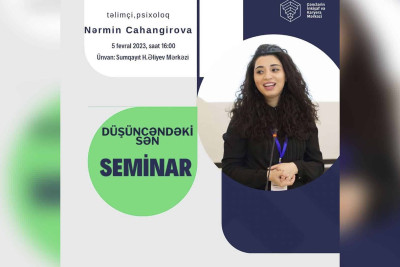 Sumqayıtda “Düşüncəndəki Sən” adlı seminar təşkil olunacaq