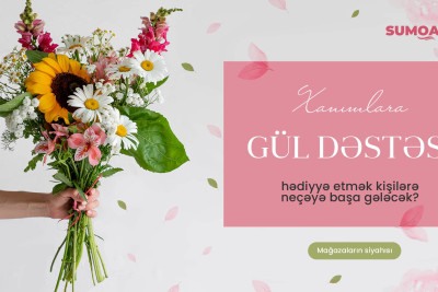 Xanımlara gül hədiyyə etmək kişilərə neçəyə başa gələcək?