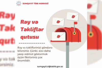 Tibb müəssisəsində "Rəy və təkliflər" qutusu qoyulub