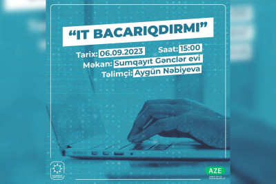 Gənclər evində “IT bacarıqdırmı” adlı seminar keçiriləcək