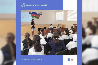 Tibb işçiləri məktəblilərə erkən nikahın törətdiyi fəsadlardan bəhs ediblər