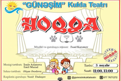 Uşaqlar üçün “Hoqqa” tamaşası səhnələşdiriləcək