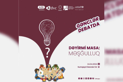 Gənclər “Dəyirmi Masa – Məşğulluq” layihəsinə qatıla bilərlər
