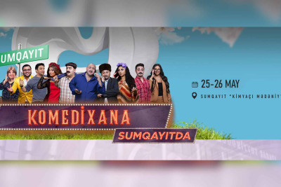 "Komedixana" Sumqayıta gəlir