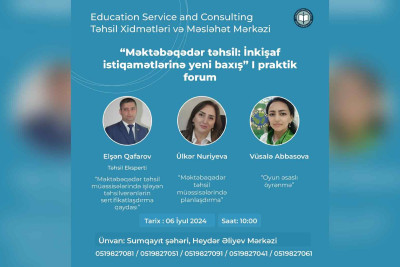 Təhsil işçiləri üçün forum təşkil olunacaq