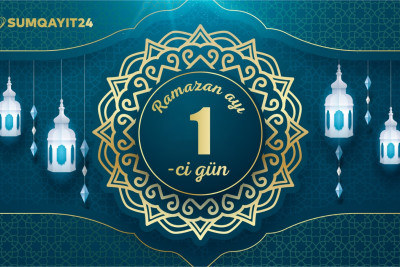 Ramazan ayının ilk gününün imsak, iftar və namaz vaxtları