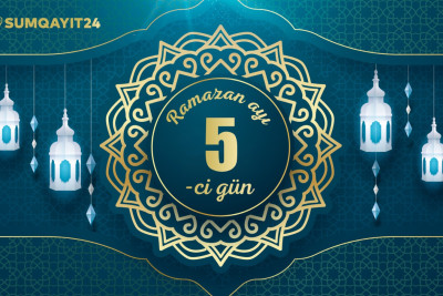 Ramazan ayının beşinci gününün imsak, iftar və namaz vaxtları