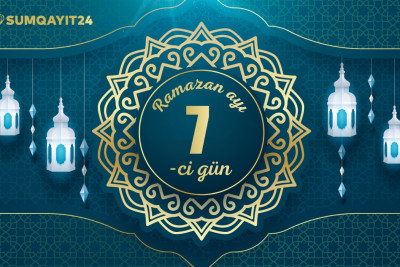 Ramazan ayının yeddinci gününün imsak, iftar və namaz vaxtları