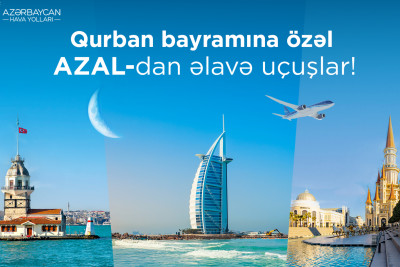 AZAL Qurban bayramına özəl uçuşların sayını artırır