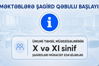 Sumqayıt məktəblilərinin nəzərinə - Qəbul başlayır
