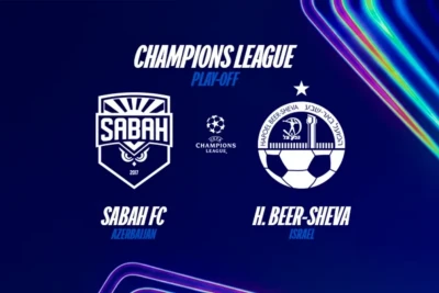 Çempionlar Liqası həyəcanı: "Sabah" "Hapoel Beer-Şeva"ya qarşı