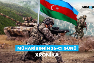 44 günlük Vətən müharibəsinin 36-cı günü: XRONİKA
